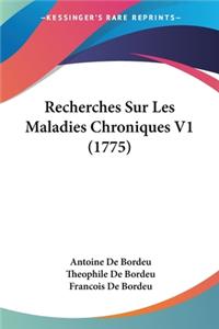 Recherches Sur Les Maladies Chroniques V1 (1775)