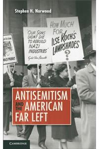 Antisemitism and the American Far Left