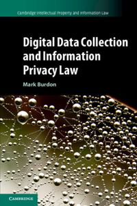 Digital Data Collection and Information Privacy Law