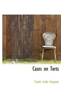 Cases on Torts