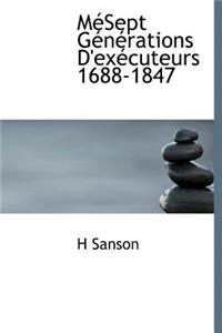 M Sept G N Rations D'Ex Cuteurs 1688-1847