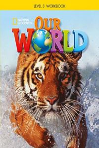 Our World 3: Workbook with Audio CD