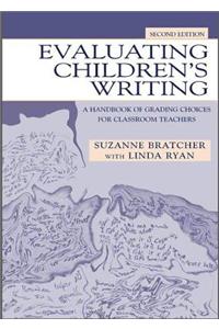 Evaluating Children's Writing