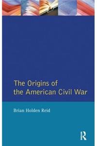 The Origins of the American Civil War