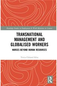 Transnational Management and Globalised Workers