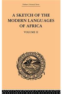 Sketch of the Modern Languages of Africa: Volume II