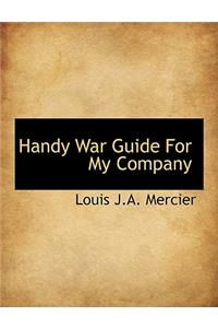 Handy War Guide For My Company