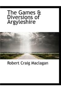 The Games & Diversions of Argyleshire