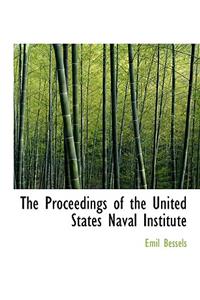 The Proceedings of the United States Naval Institute