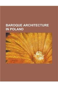 Baroque Architecture in Poland