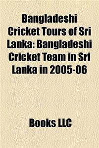 Bangladeshi Cricket Tours of Sri Lanka