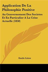 Application De La Philosophie Positive