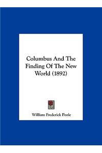 Columbus And The Finding Of The New World (1892)