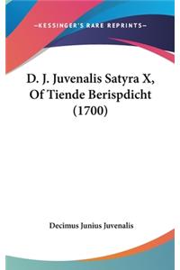 D. J. Juvenalis Satyra X, of Tiende Berispdicht (1700)