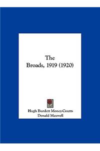 The Broads, 1919 (1920)