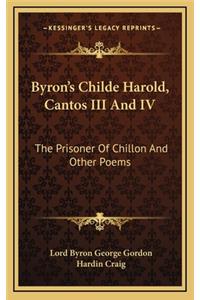 Byron's Childe Harold, Cantos III and IV