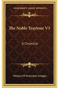 The Noble Traytour V3