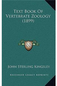 Text Book of Vertebrate Zoology (1899)