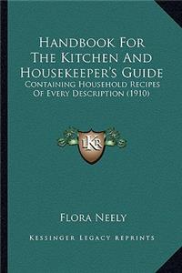 Handbook for the Kitchen and Housekeeper's Guide