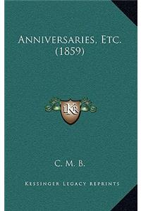 Anniversaries, Etc. (1859)