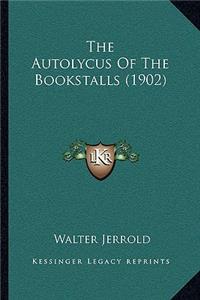 The Autolycus Of The Bookstalls (1902)