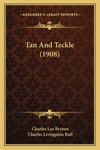 Tan and Teckle (1908)