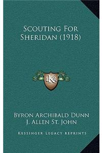Scouting for Sheridan (1918)