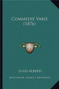 Commedie Varie (1876)
