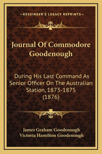 Journal Of Commodore Goodenough