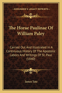 Horae Paulinae Of William Paley