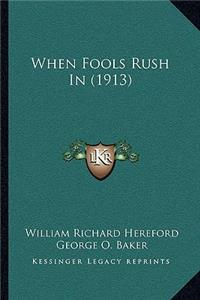 When Fools Rush In (1913)