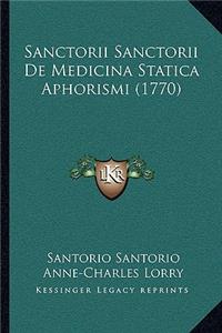 Sanctorii Sanctorii De Medicina Statica Aphorismi (1770)