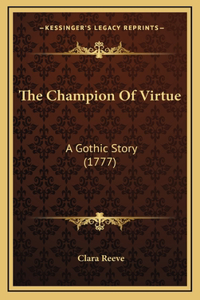 The Champion Of Virtue
