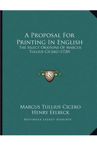 A Proposal For Printing In English
