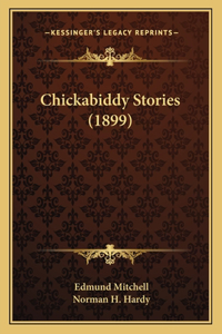Chickabiddy Stories (1899)