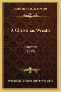A Christmas Wreath
