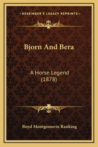 Bjorn And Bera