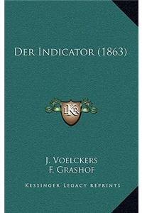 Der Indicator (1863)