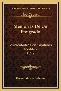 Memorias De Un Emigrado