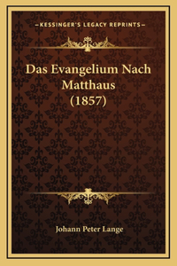 Das Evangelium Nach Matthaus (1857)
