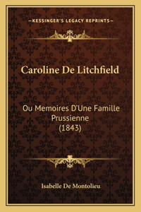 Caroline De Litchfield