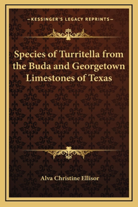 Species of Turritella from the Buda and Georgetown Limestones of Texas