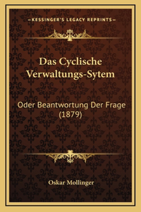 Das Cyclische Verwaltungs-Sytem