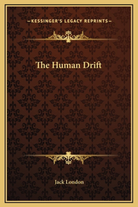 The Human Drift