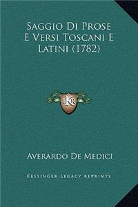 Saggio Di Prose E Versi Toscani E Latini (1782)