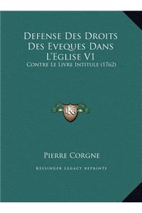 Defense Des Droits Des Eveques Dans L'Eglise V1