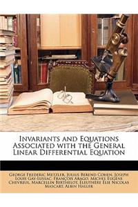 Invariants and Equations Associated with the General Linear Differential Equation