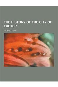 The History of the City of Exeter