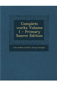 Complete Works Volume 1