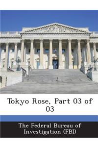 Tokyo Rose, Part 03 of 03